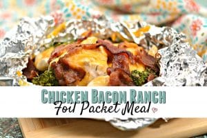 low carb chicken bacon ranch foil packet meal