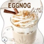 Eggnog Latte