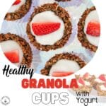 granola cups with strawberries