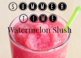 Summertime Watermelon Slush