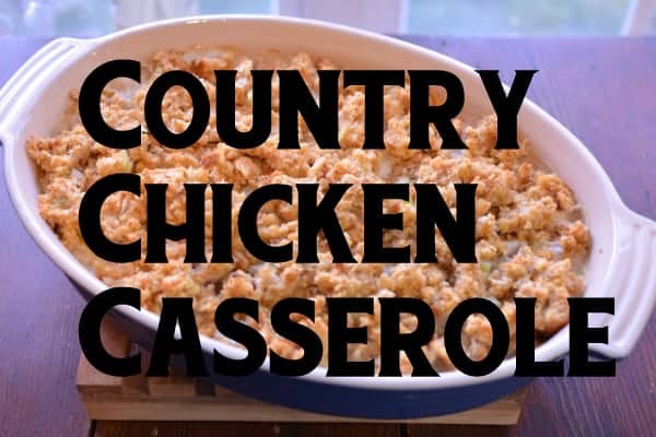 Country Chicken Casserole
