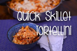Quick Skillet Tortellini